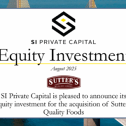 SI Private Capital Completes Acquisition of Dairy Products Distributor, Sutter’s Quality Foods